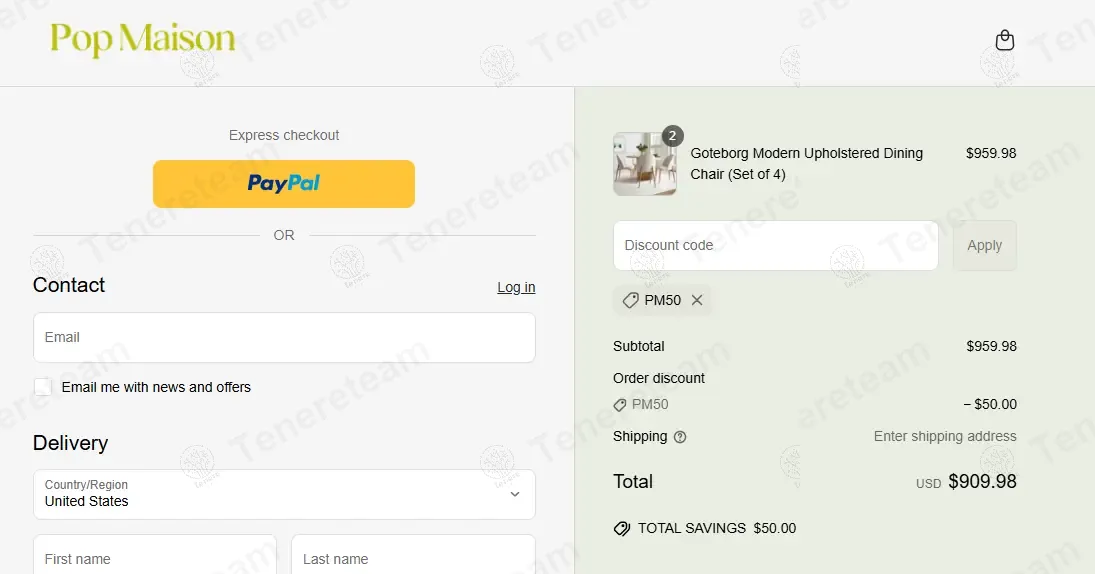 The Pop Maison coupon code: $50 off with PM50. Tested and valid as 1 year ago.