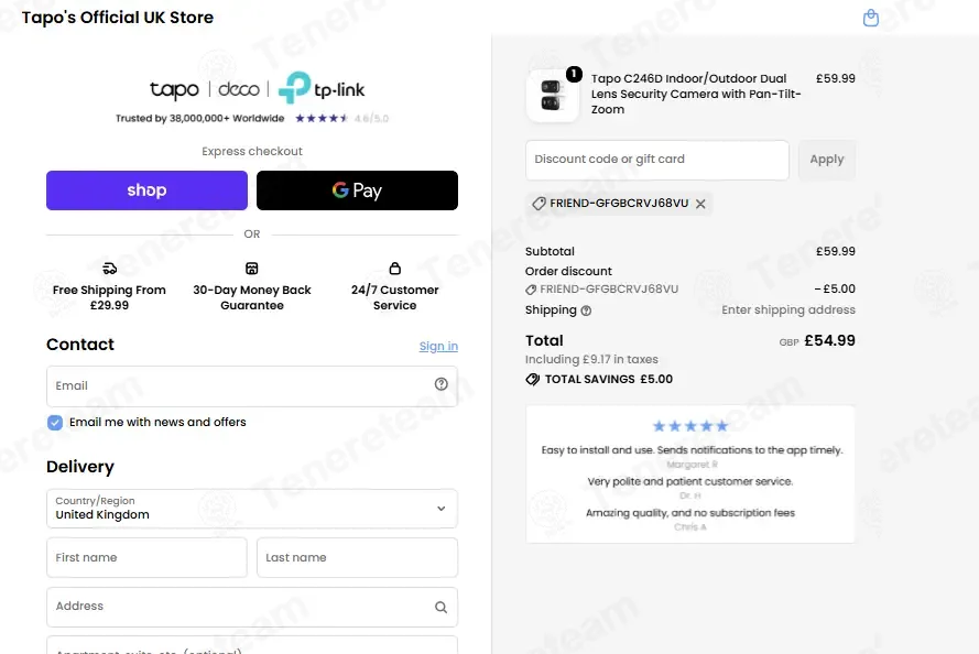 Tapo Store UK coupon code: £5 off with FRIEND-GFGBCRVJ68VU. Tested and valid as 1 week ago.