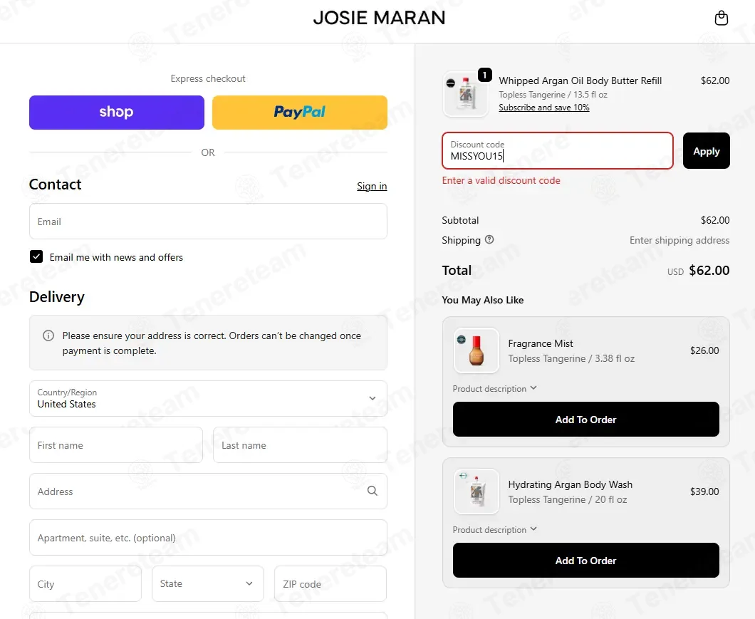 Josie Maran coupon code: 15% off with MISSYOU15. Tested and valid as 1 month ago.