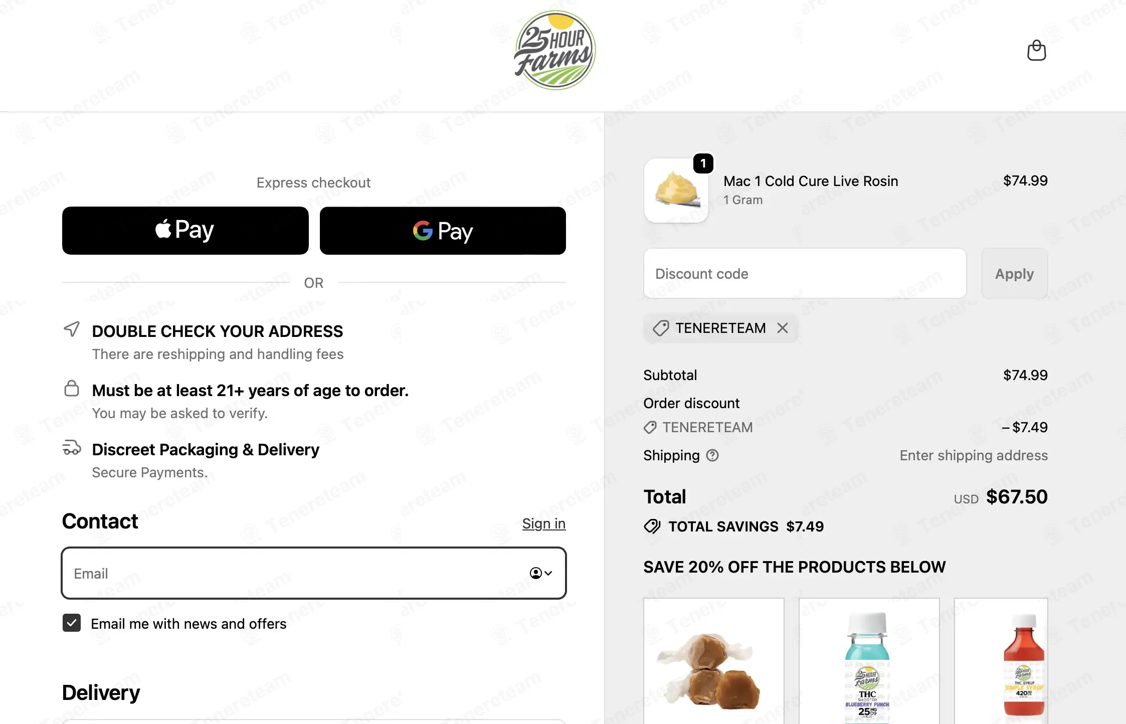 25 Hour Farms coupon code: 10% off with TENERETEAM. Tested and valid as 2 weeks ago.