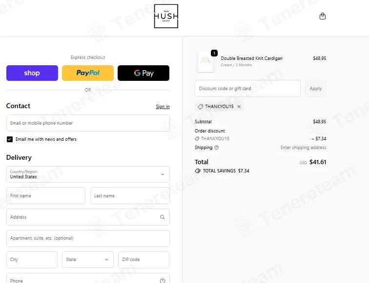 The Hush Shop coupon code: 15% off with THANKYOU15. Tested and valid as 2 months ago.